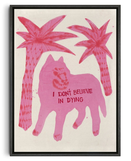 But I Do Believe In Death